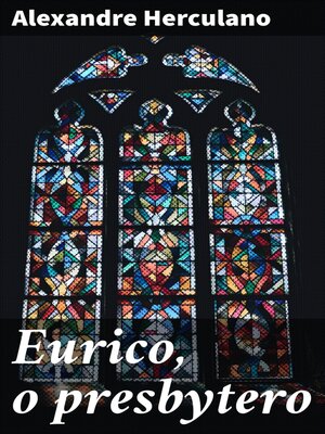 cover image of Eurico, o presbytero